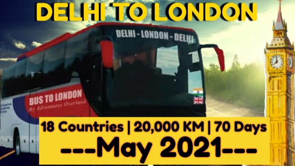 दिल्ली से लंदन बस यात्रा